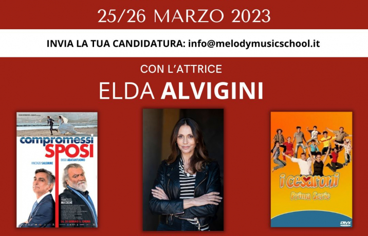 WORKSHOP CON L'ATTRICE: ELDA ALVIGINI